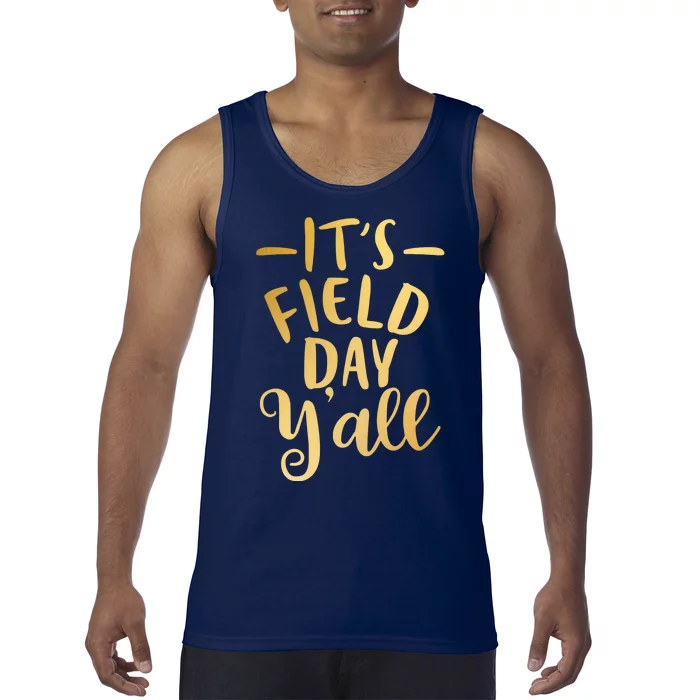 It's Field Day Y'all Tank Top