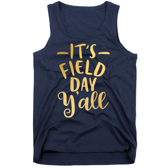 It's Field Day Y'all Tank Top