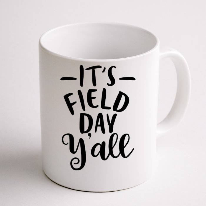 It's Field Day Y'all Front & Back Coffee Mug