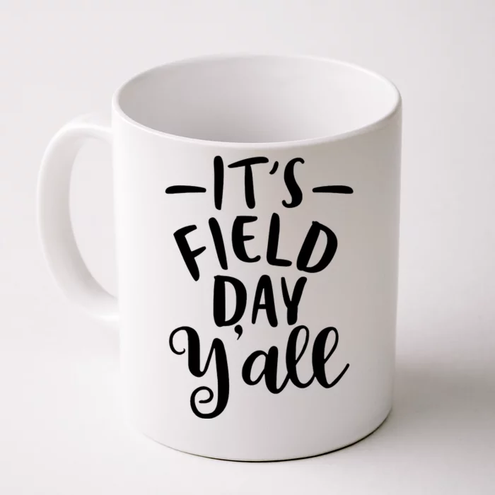 It's Field Day Y'all Front & Back Coffee Mug