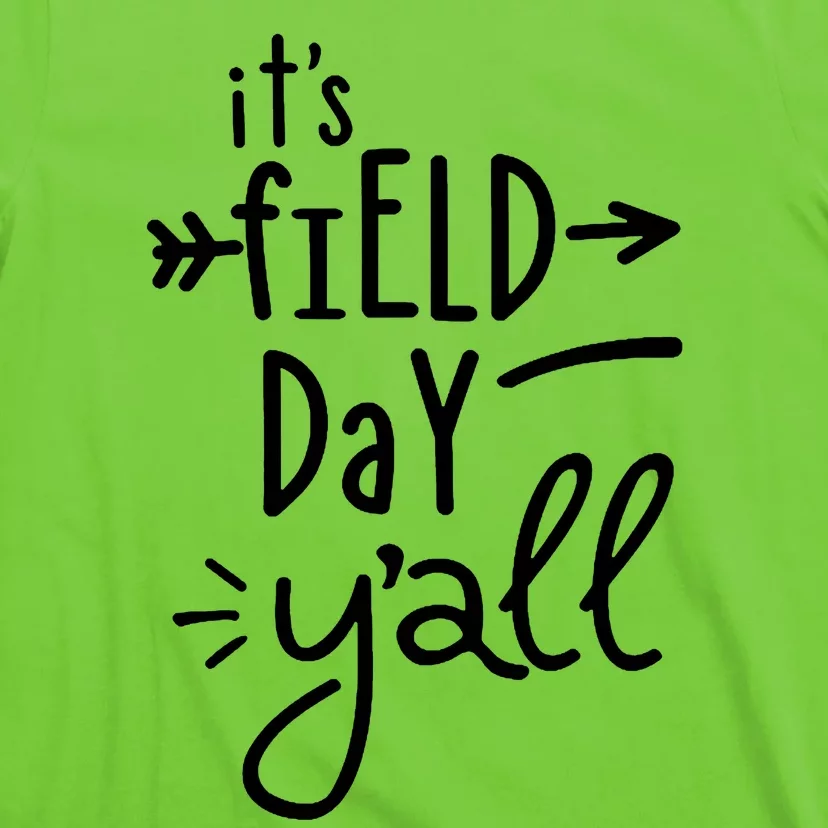 It's Field Day Y'all Class T-Shirt