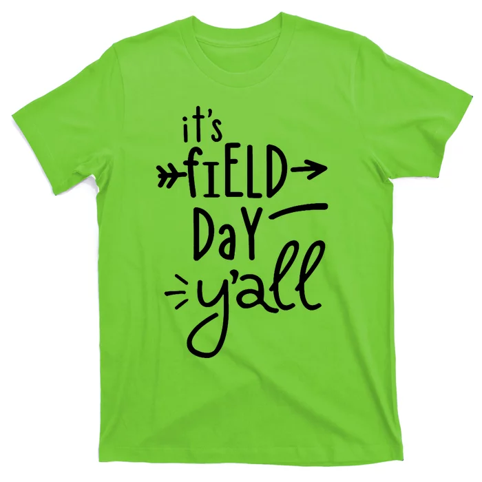 It's Field Day Y'all Class T-Shirt