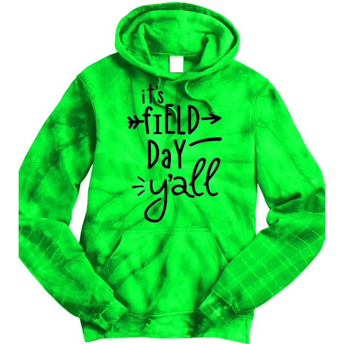 It's Field Day Y'all Class Tie Dye Hoodie