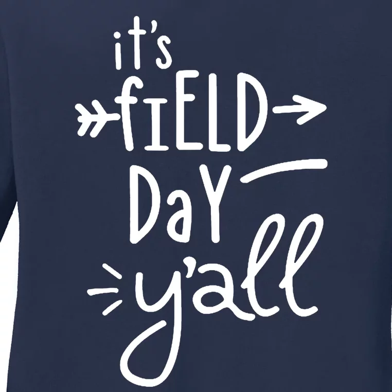 It's Field Day Y'all Class Ladies Long Sleeve Shirt