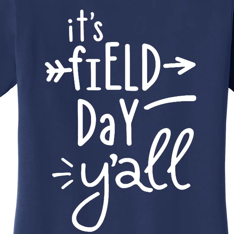 It's Field Day Y'all Class Women's T-Shirt