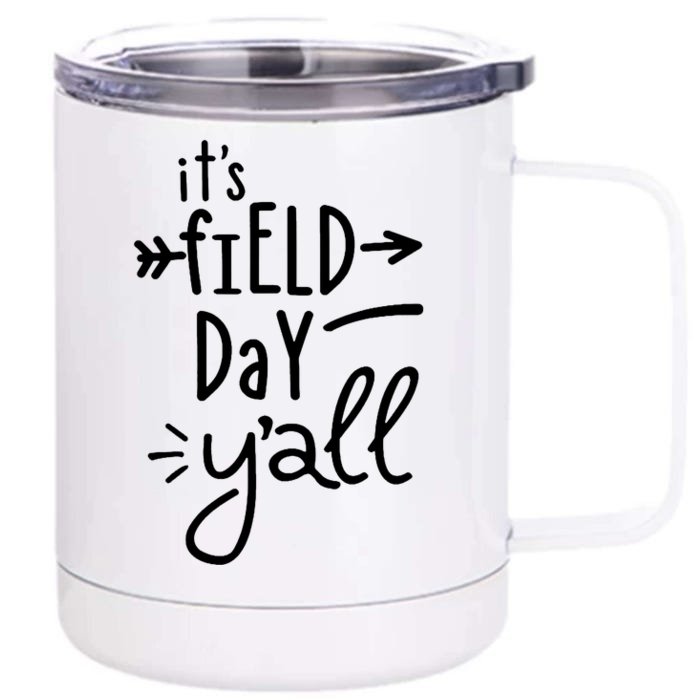 It's Field Day Y'all Class Front & Back 12oz Stainless Steel Tumbler Cup