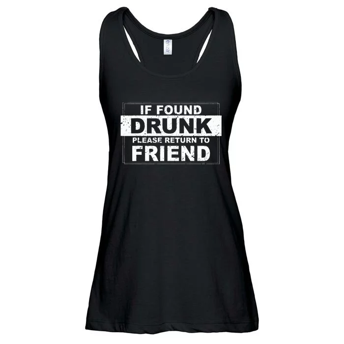 If Found Drunk Please Return To Friend Ladies Essential Flowy Tank