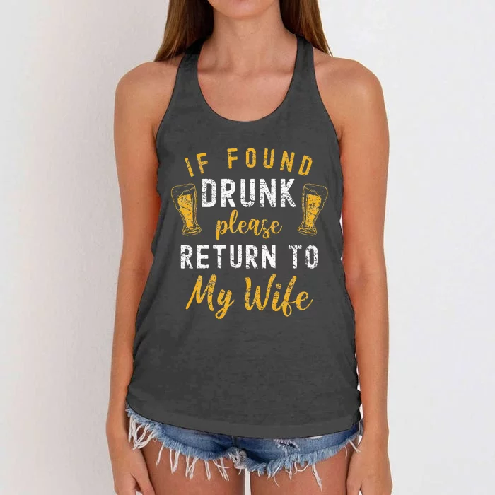 If Found Drunk Return To Wife Couples Funny Drinking Women's Knotted Racerback Tank