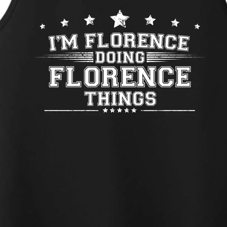 Im Florence Doing Florence Things Performance Tank