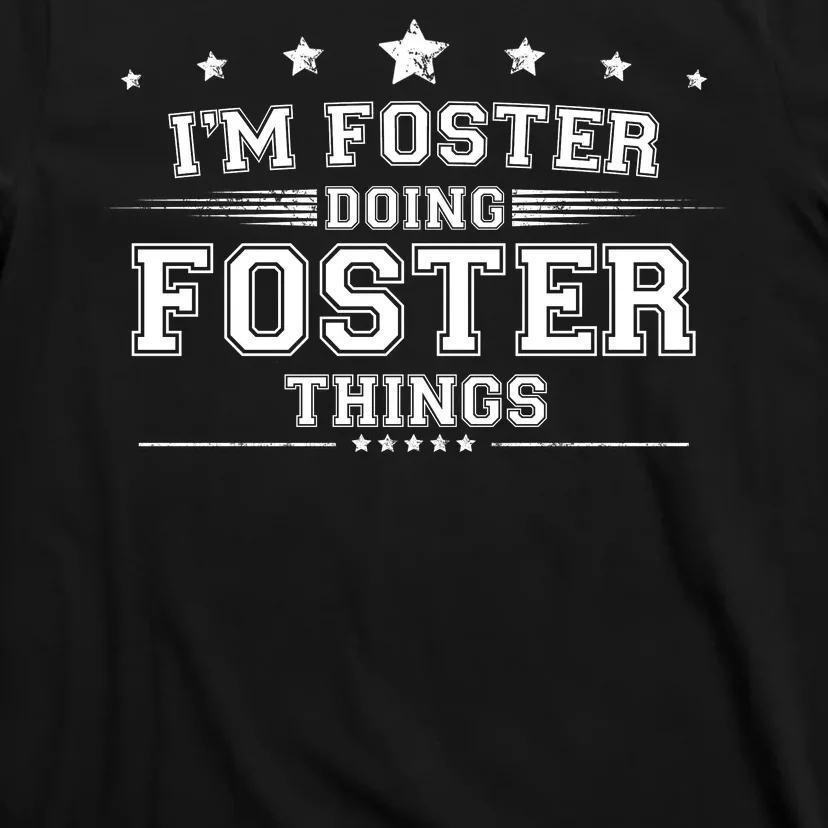 Im Foster Doing Foster Things T-Shirt