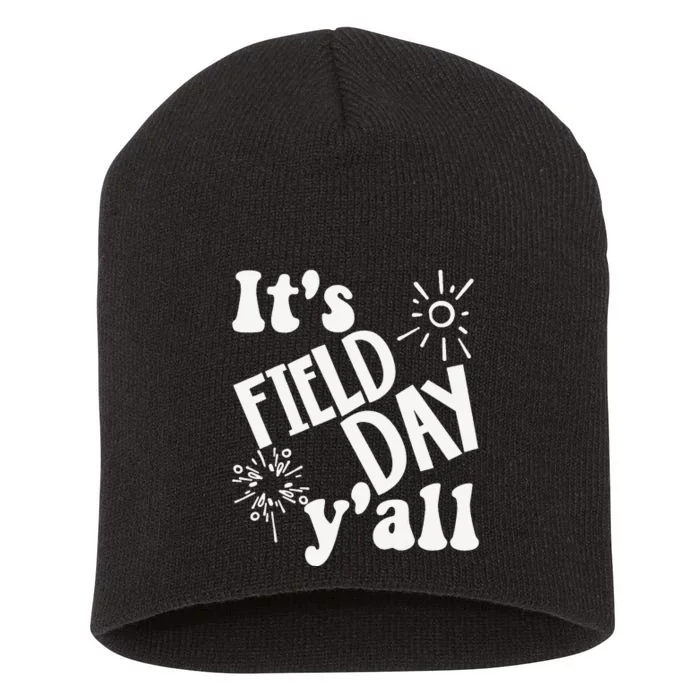 It's Field Day Y'all Last Day Of School Short Acrylic Beanie