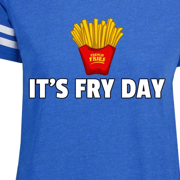 It's Fry Day French Fries Extra Hot Fry Cute Gift Enza Ladies Jersey Football T-Shirt