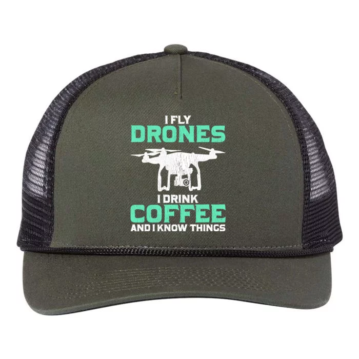 I Fly Drones And I Know Things Funny Drone Pilot Gift Retro Rope Trucker Hat Cap