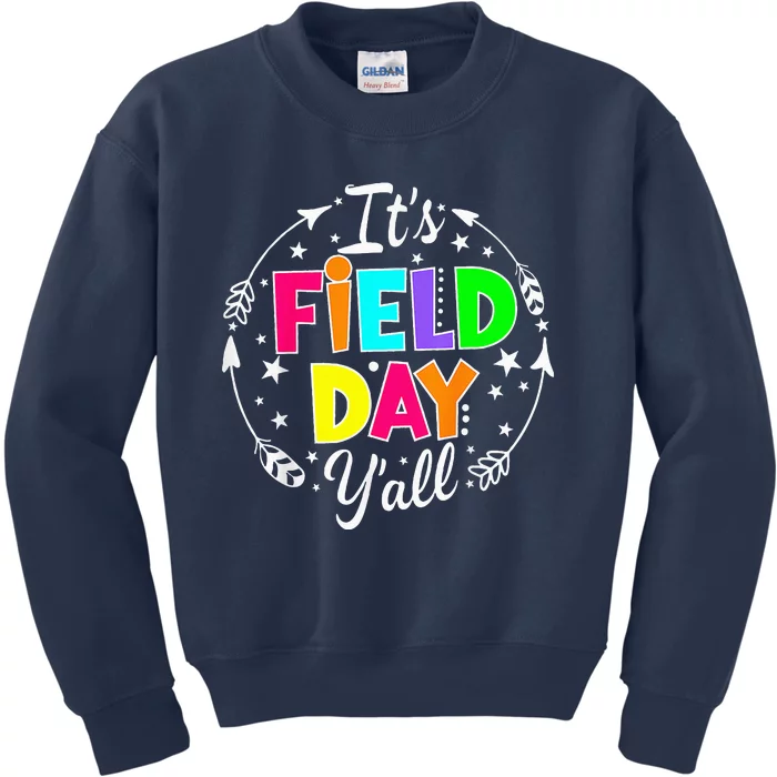 ItS Field Day YAll Funny Teacher Happy Field Day 2024 Kids Sweatshirt