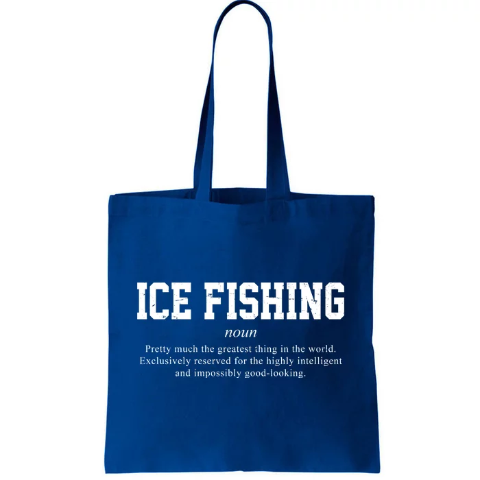 Ice Fishing Definition Funny Gift Tote Bag