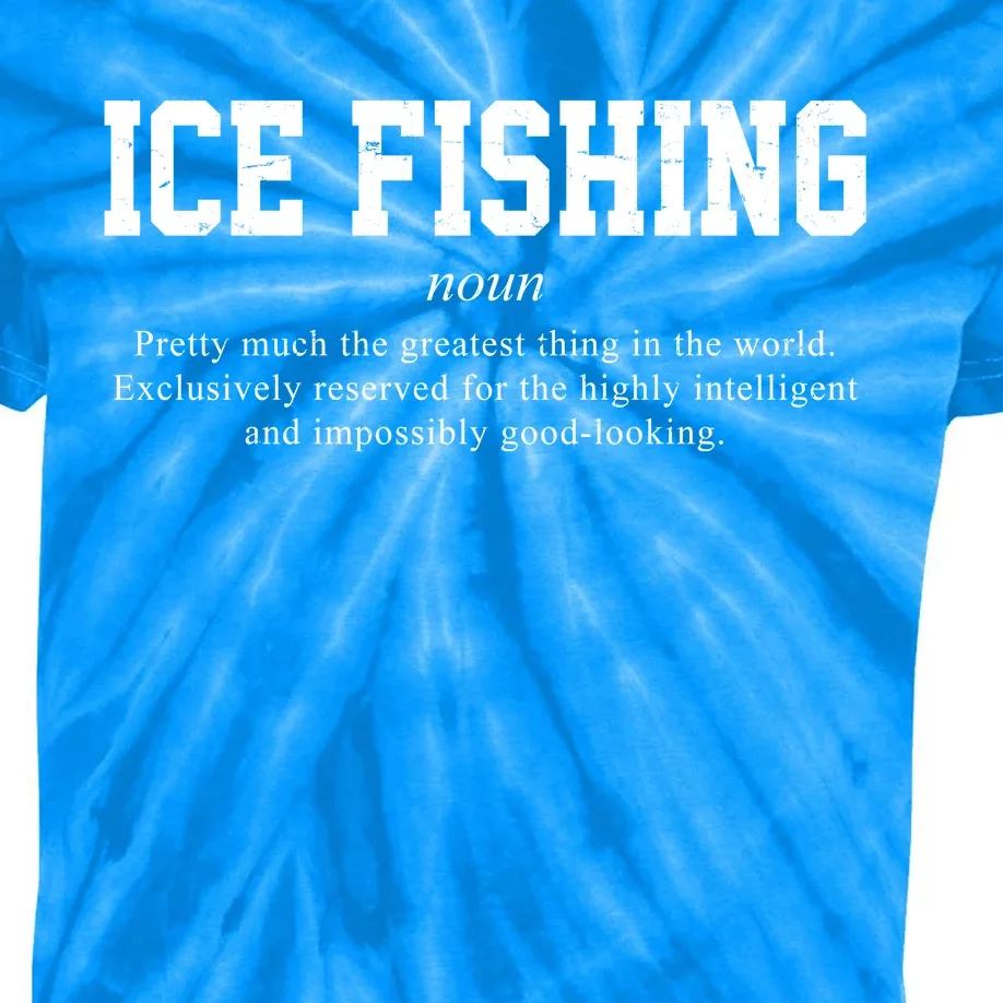 Ice Fishing Definition Funny Gift Kids Tie-Dye T-Shirt