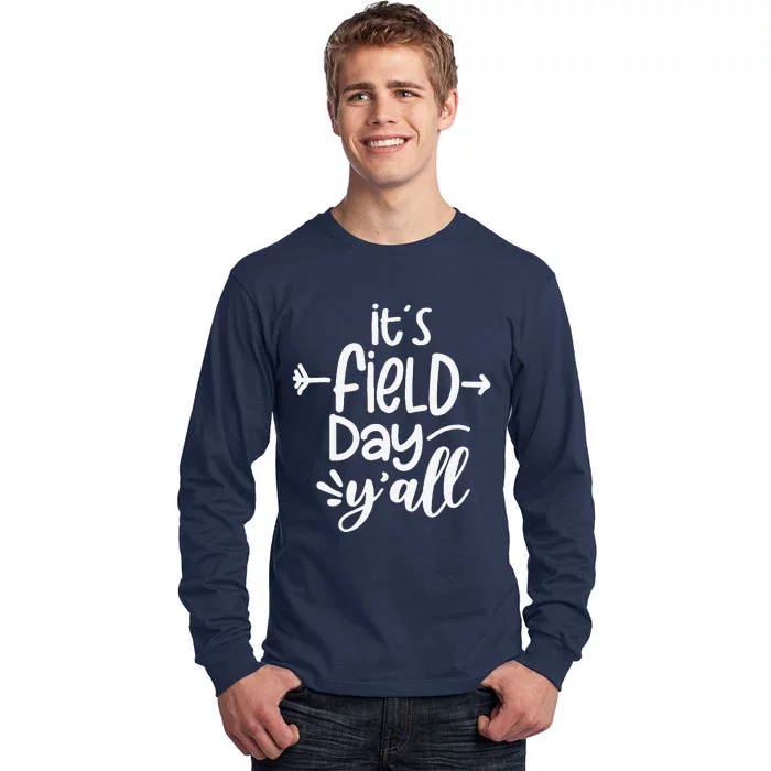 ItS Field Day YAll Funny Teacher Gifts For Women Tall Long Sleeve T-Shirt