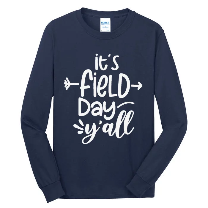 ItS Field Day YAll Funny Teacher Gifts For Women Tall Long Sleeve T-Shirt