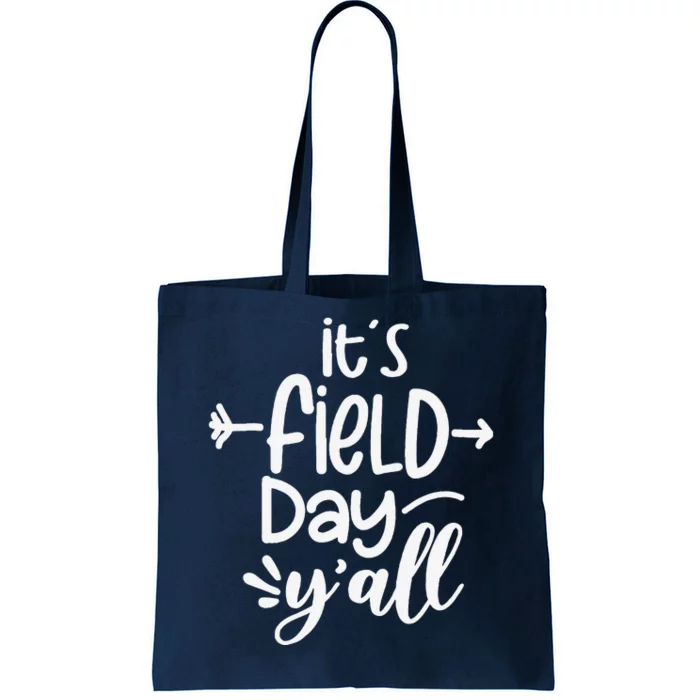 ItS Field Day YAll Funny Teacher Gifts For Women Tote Bag