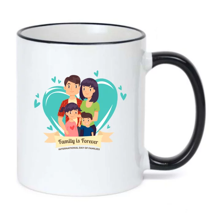 International Family Day Funny Gift Family Is Forever Great Gift Black Color Changing Mug