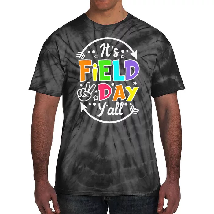 ItS Field Day YAll Funny Teacher Happy Field Day 2024 Tie-Dye T-Shirt