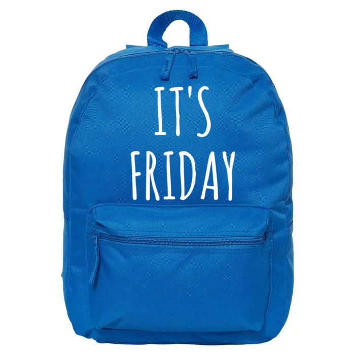 It's Friday Day Of The Week Prank April Fools Day Gift 16 in Basic Backpack