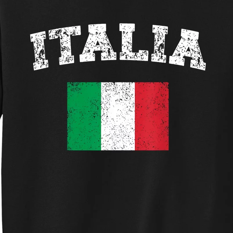 Italian Flag Distressed Flag Of Italy Italia Flag Tall Sweatshirt