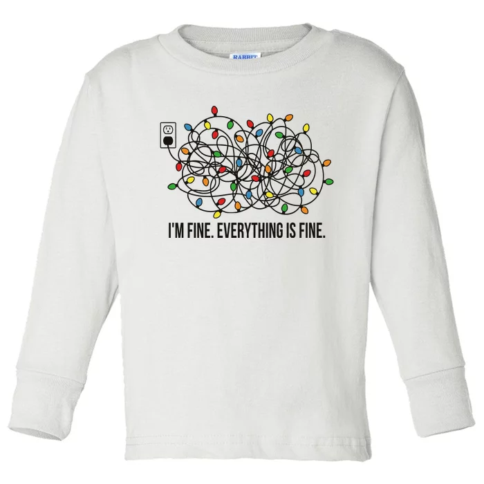 Im Fine Everything Is Fine Toddler Long Sleeve Shirt