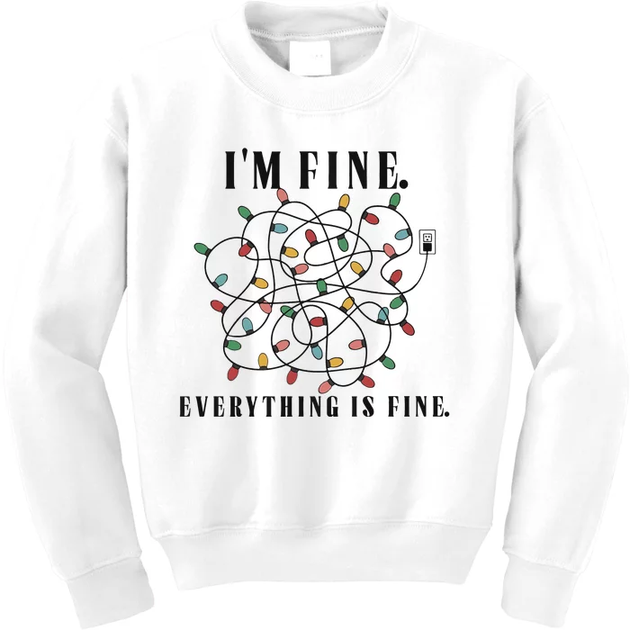 Im Fine Everything Is Fine Christmas Kids Sweatshirt