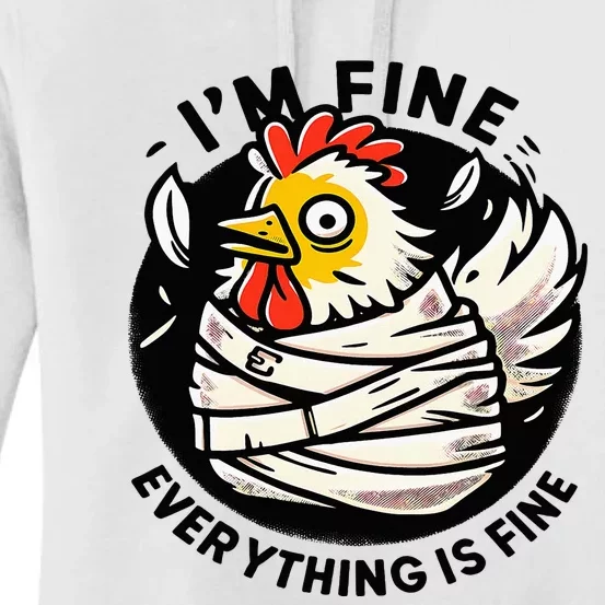 Its Fine Everything Is Fine Crazy Chicken In Straight Jacket Women's Pullover Hoodie