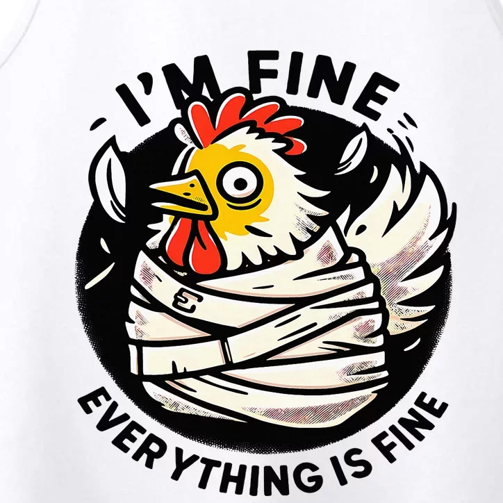 Its Fine Everything Is Fine Crazy Chicken In Straight Jacket Performance Tank