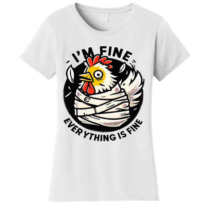 Its Fine Everything Is Fine Crazy Chicken In Straight Jacket Women's T-Shirt