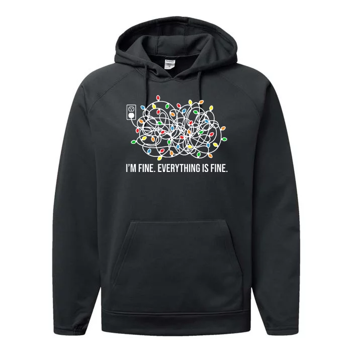 I'm Fine Everything Is Fine Funny Christmas Lights Performance Fleece Hoodie