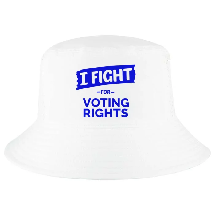 I Fight For Voting Rights Cool Comfort Performance Bucket Hat