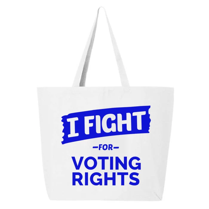 I Fight For Voting Rights 25L Jumbo Tote