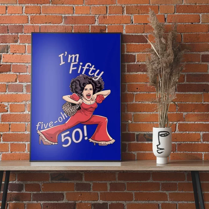 I’M Fifty Fiveoh 50 Poster