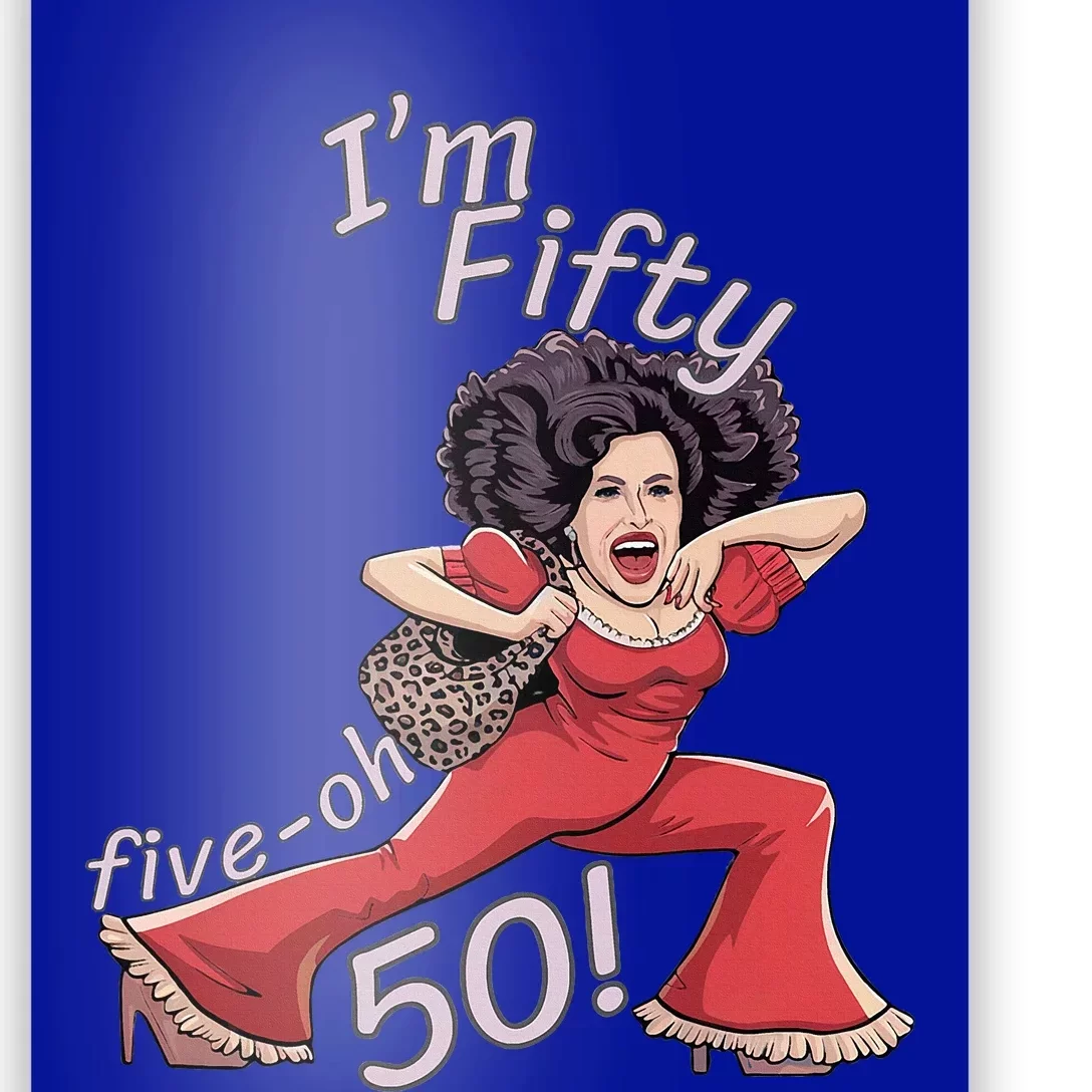 I’M Fifty Fiveoh 50 Poster