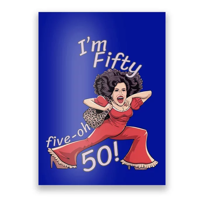 I’M Fifty Fiveoh 50 Poster