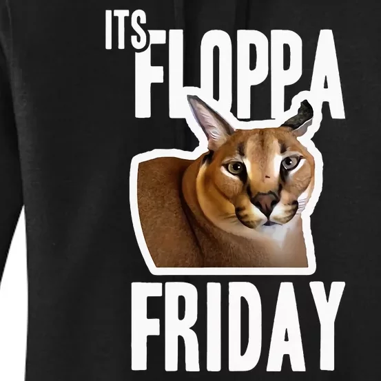 Its Floppa Friday Meme Women's Pullover Hoodie