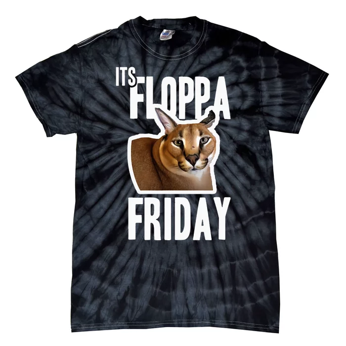 Its Floppa Friday Meme Tie-Dye T-Shirt