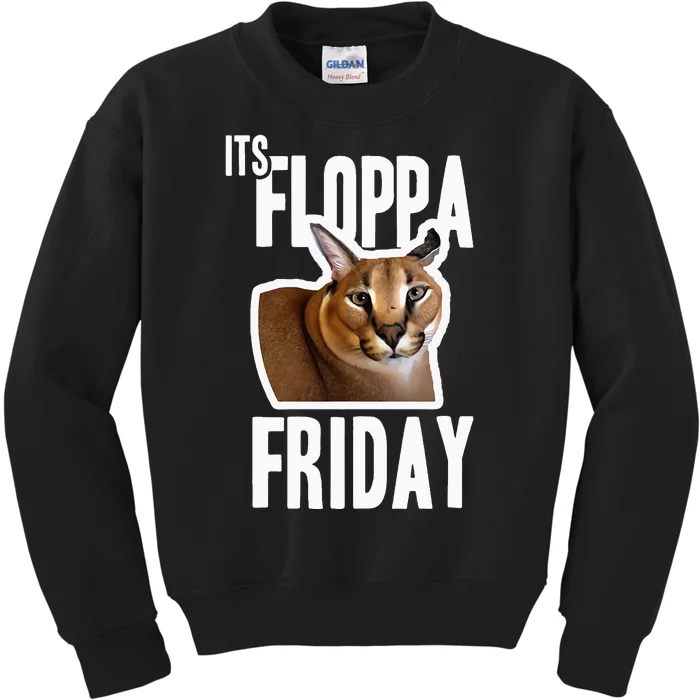 Its Floppa Friday Meme Kids Sweatshirt