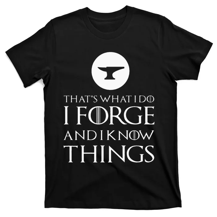 I Forge Funny Blacksmithing Blacksmith T-Shirt