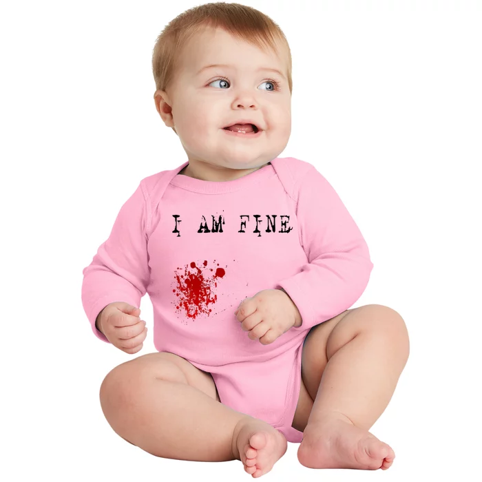 I'm Fine Fake Blood Stain Tee Gift Dad Joke Baby Long Sleeve Bodysuit