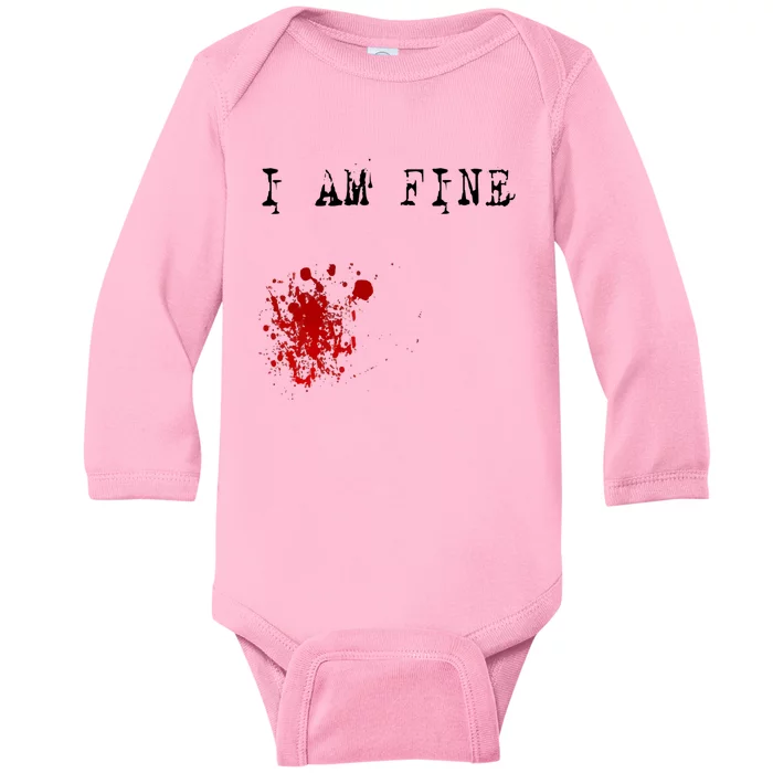 I'm Fine Fake Blood Stain Tee Gift Dad Joke Baby Long Sleeve Bodysuit