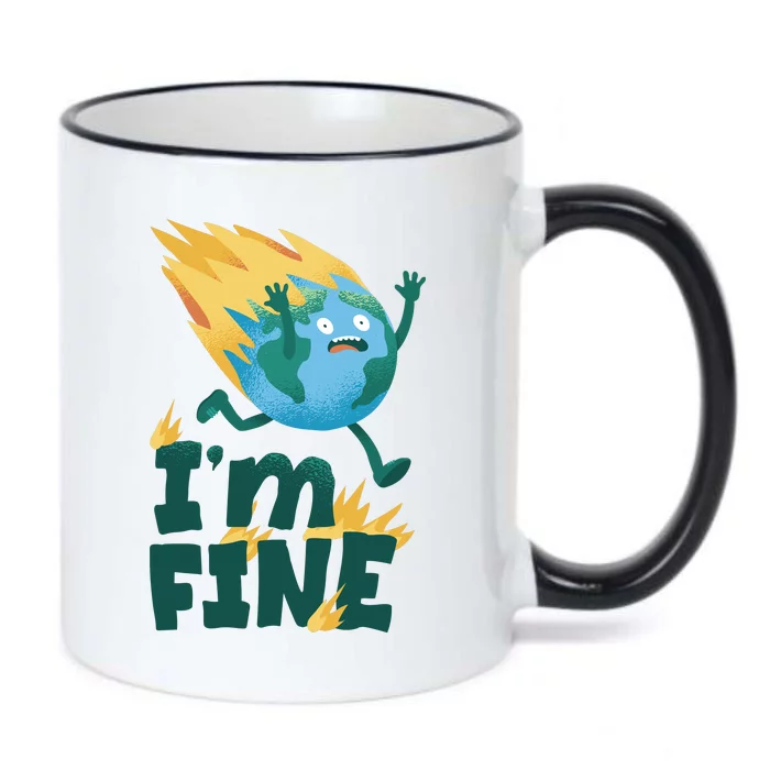 I'm Fine Funny Earth Day Climate Change Black Color Changing Mug