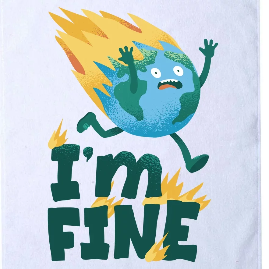 I'm Fine Funny Earth Day Climate Change Platinum Collection Golf Towel