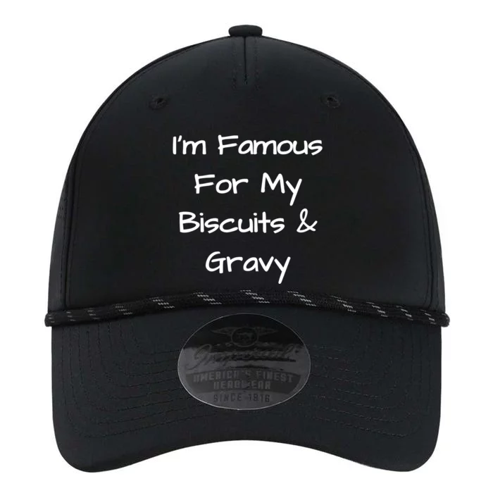 Im Famous For My Biscuits And Gravy Funny Gift Performance The Dyno Cap