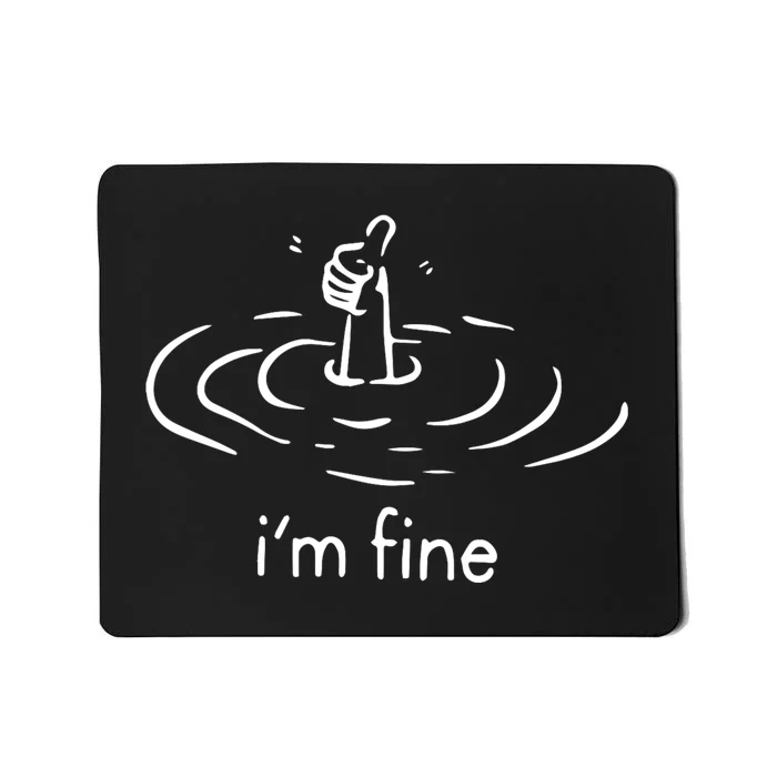 IM Fine Funny Mousepad