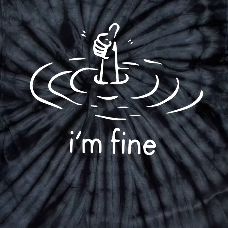 IM Fine Funny Tie-Dye T-Shirt