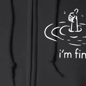 IM Fine Funny Full Zip Hoodie